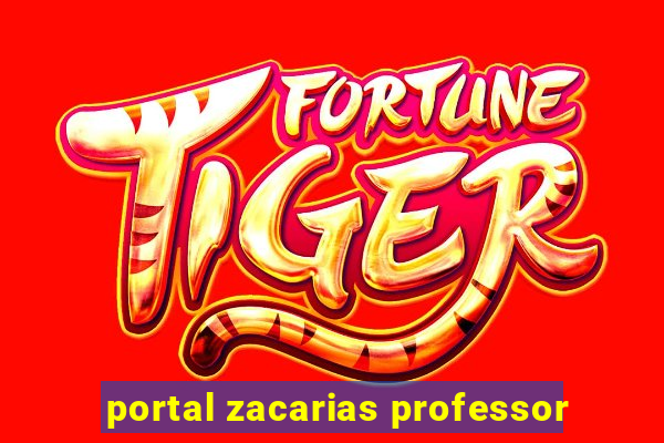 portal zacarias professor